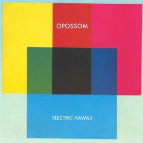 Opossom - Electric Hawaii [Vinyl, LP]