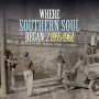 Various - Where Southern Soul Began Vol. 2