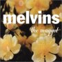 Melvins - The Maggot