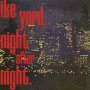 Ike Yard - Night After Night (Red)