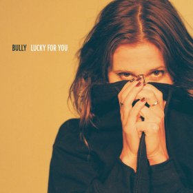 Bully - Lucky For You [CD]