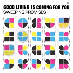 Sweeping Promises - Good Living Is Coming For You [CD]