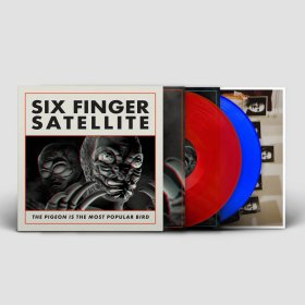 Six Finger Satellite - The Pigeon Is The Most Popular Bird (Red & Blue)(Remast [Vinyl, 2LP]