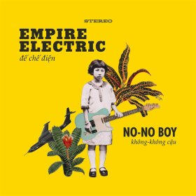 No-No Boy - Empire Electric [Vinyl, LP]