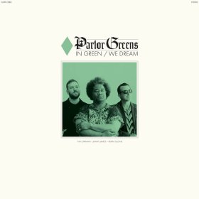 Parlor Greens - In Green We Dream [Vinyl, LP]