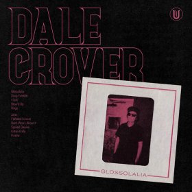 Dale Crover - Glossolalia [CD]