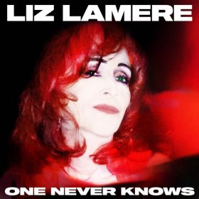 Liz Lamere - One Never Knows [Vinyl, LP]