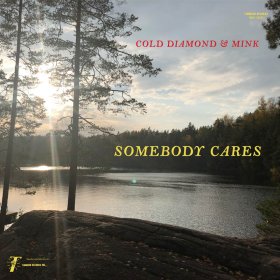 Cold Diamond & Mink & Jonny Benavidez - Somebody Cares [Vinyl, LP]