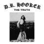 D.R. Hooker - The Truth