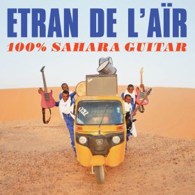 Etran De L'air - 100% Sahara Guitar [Vinyl, LP]