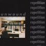 Unwound - Repetition