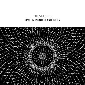 Sea Trio (w / Otomo Yoshide) - Live In Munich And Bonn [2CD]