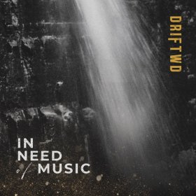 Driftwd - In Need Of Music [CD]