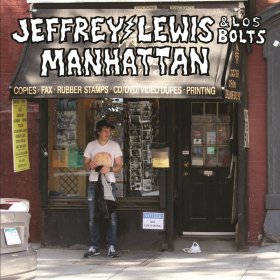 Jeffrey Lewis & Los Bolts - Manhattan [Vinyl, LP]