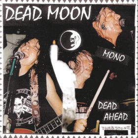 Dead Moon - Dead Ahead [Vinyl, LP]