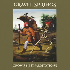 Gravel Springs - Crow's Nest Meditations [Vinyl, LP]