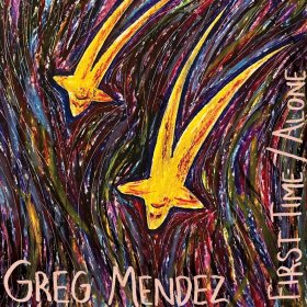 Greg Mendez - First Time [Vinyl, 7"]