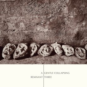 Remnant Three - A Gentle Collapsing [CD]