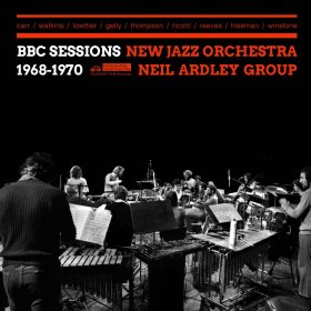 New Jazz Orchestra & Neil Ardley Group - BBC Sessions 1968-1970 [CD]