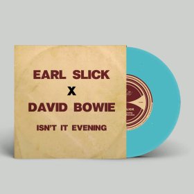 Earl Slick & David Bowie - Isn't It Evening (Turquoise Blue) [Vinyl, 7"]