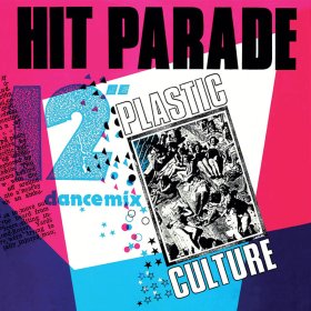 Hit Parade - Plastic Culture [Vinyl, 12"]