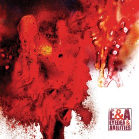 Eyedea & Abilities - E&A [CD]