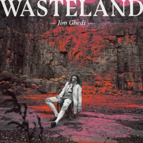 Jim Ghedi - Wasteland [Vinyl, LP]