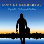 Sons Of Membertou - Wapna 'Kik: The People Of The Dawn