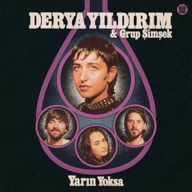 Derya Yildirim & Grup Simsek - Yarin Yoksa [CASSETTE]