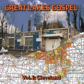 Various - Great Lakes Gospel: Cleveland [Vinyl, LP]