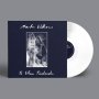 Marlon Williams - Te Whare Tiwekaweka (White)