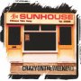 Sunhouse - Crazy On The Weekend (Orange)