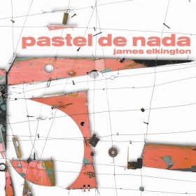 James Elkington - Pastel De Nada [Vinyl, 2LP]