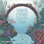 Santa Maria Death Trip - Lili's Garden