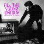 Various - All The Young Droids: Junkshop Synth Pop 1978-1985