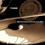 Theme - Meditations On Space, Volume One