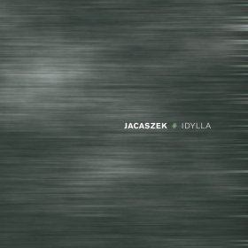 Jacaszek - Idylla [CD]