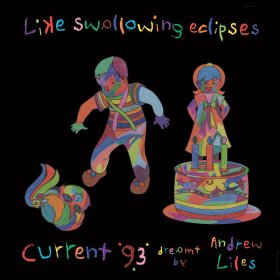 Current 93 - Like Swallowing Eclipses (Box) [7CD]