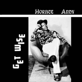Horace Andy - Get Wise [Vinyl, LP]