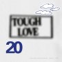 Various - Tough Love 20: Don't Do Anythin Important...