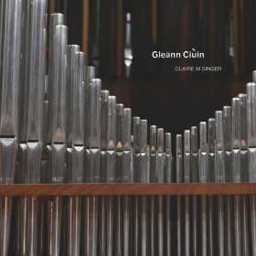 Claire M. Singer - Gleann Ciuin [CD]