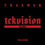 Traxman - Tekvision Vol. 4