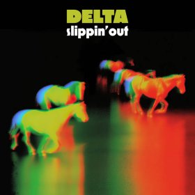 Delta - Slippin'Out [CD]