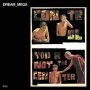 Dream_mega - Control / You Are Not The Center