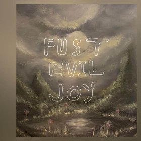 Fust - Evil Joy [CD]