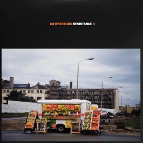 CQ Wrestling - Resistance [CD]