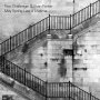 Evan Parker & Tom Challenger - May Spring Last A Lifetime