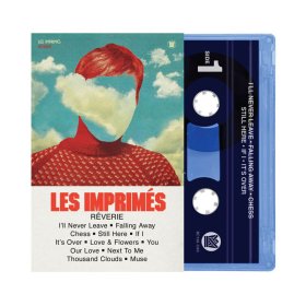 Les Imprimes - Reverie [CASSETTE]