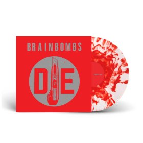 Brainbombs - Die (Clear) [Vinyl, LP]