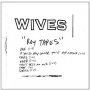 Wives - Roy Tapes